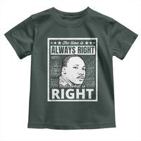 Martin Luther King Jr. Toddler T Shirt The Time Is Always Right To Do What Is Right TS10