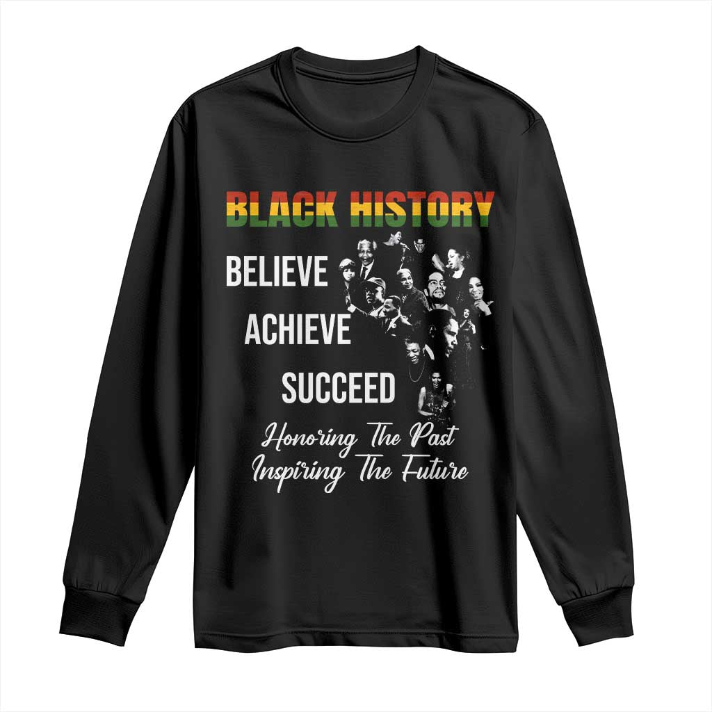 Honoring Past Inspiring Future Black History Month Long Sleeve Shirt