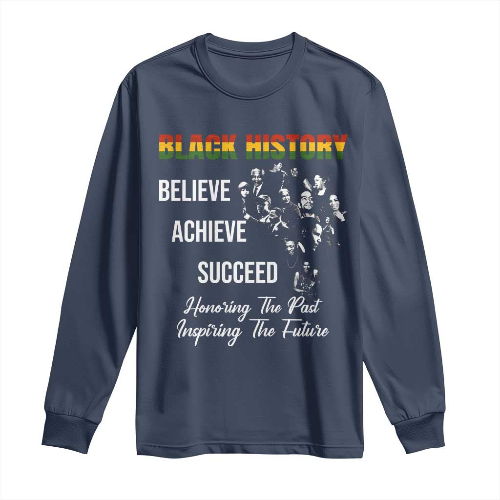 Honoring Past Inspiring Future Black History Month Long Sleeve Shirt