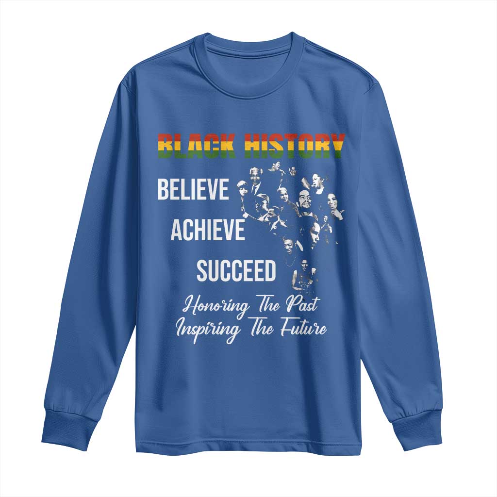 Honoring Past Inspiring Future Black History Month Long Sleeve Shirt