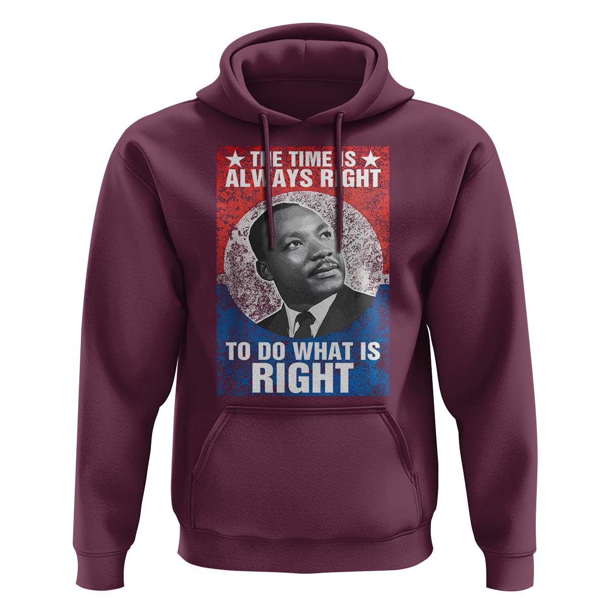 Martin Luther King Jr. Hoodie The Time Is Always Right Civil Rights Black History Month MLK Day