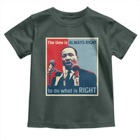Martin Luther King Toddler T Shirt The Time Is Always Right Civil Rights Black History MLK Day