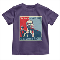 Martin Luther King Toddler T Shirt The Time Is Always Right Civil Rights Black History MLK Day