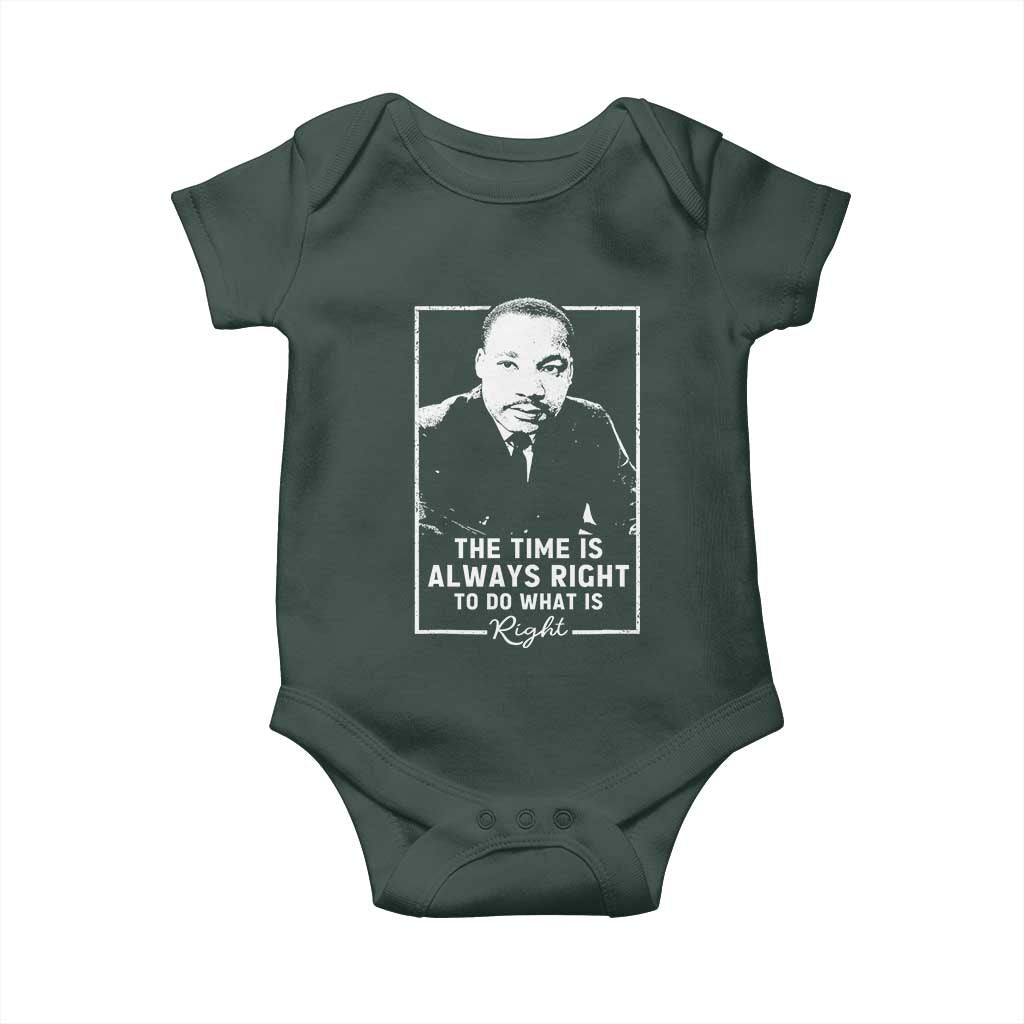Martin Luther King Baby Onesie The Time Is Always Right MLK Day Black History Month