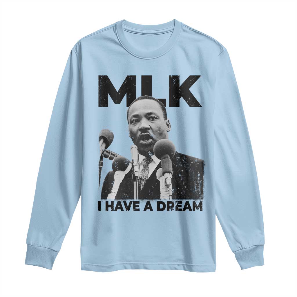 Martin Luther King Long Sleeve Shirt I Have A Dream MLK Black History Month