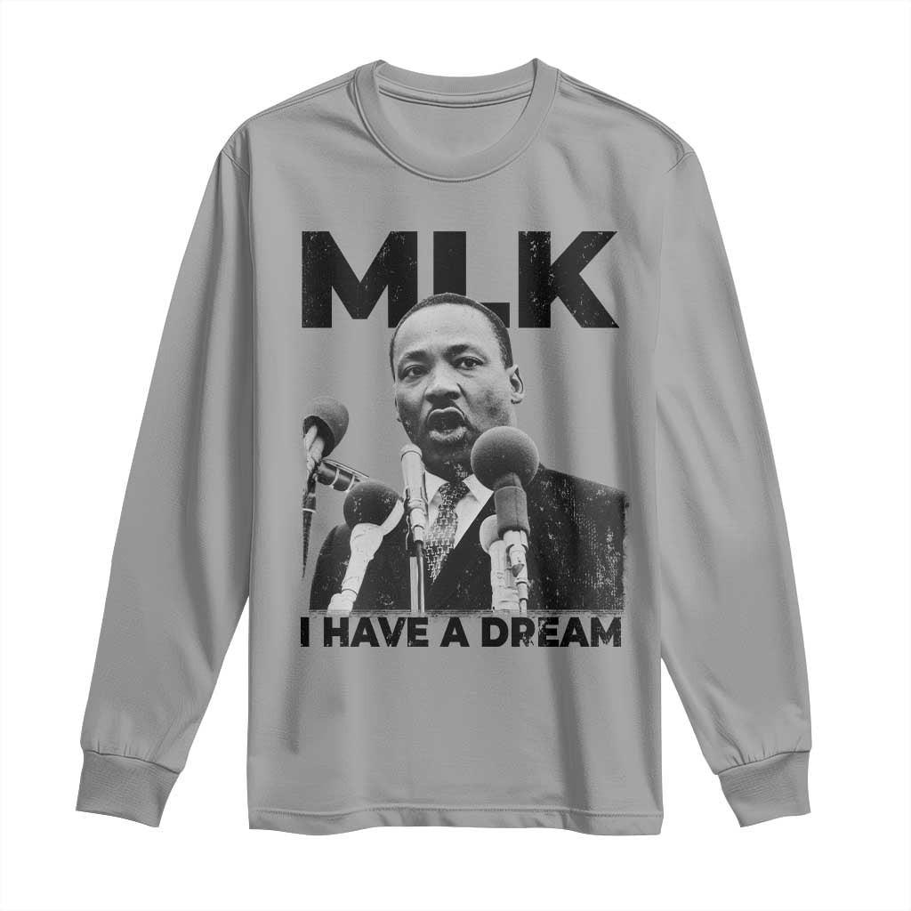 Martin Luther King Long Sleeve Shirt I Have A Dream MLK Black History Month