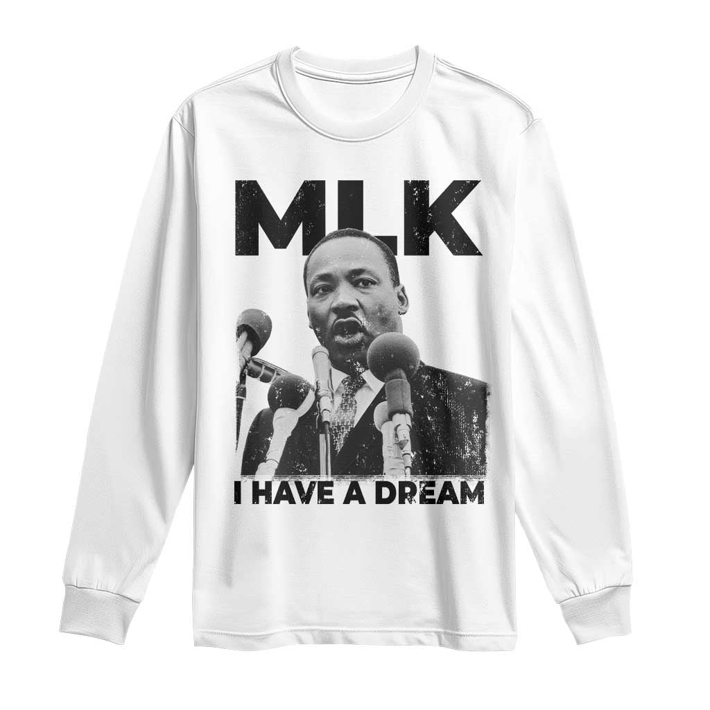 Martin Luther King Long Sleeve Shirt I Have A Dream MLK Black History Month