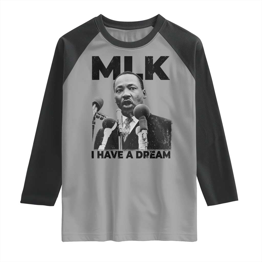 Martin Luther King Raglan Shirt I Have A Dream MLK Black History Month