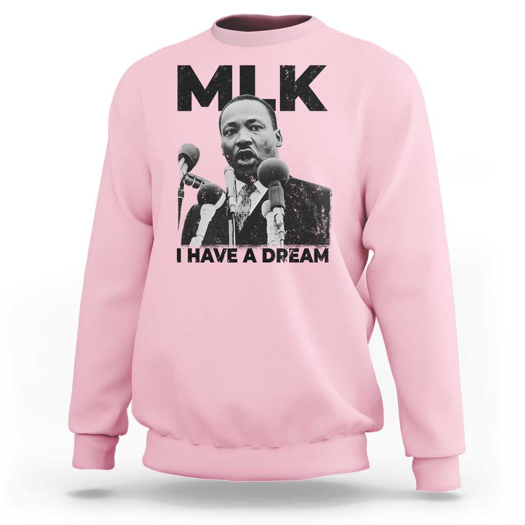 Martin Luther King Sweatshirt I Have A Dream MLK Black History Month