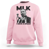 Martin Luther King Sweatshirt I Have A Dream MLK Black History Month