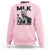 Martin Luther King Sweatshirt I Have A Dream MLK Black History Month