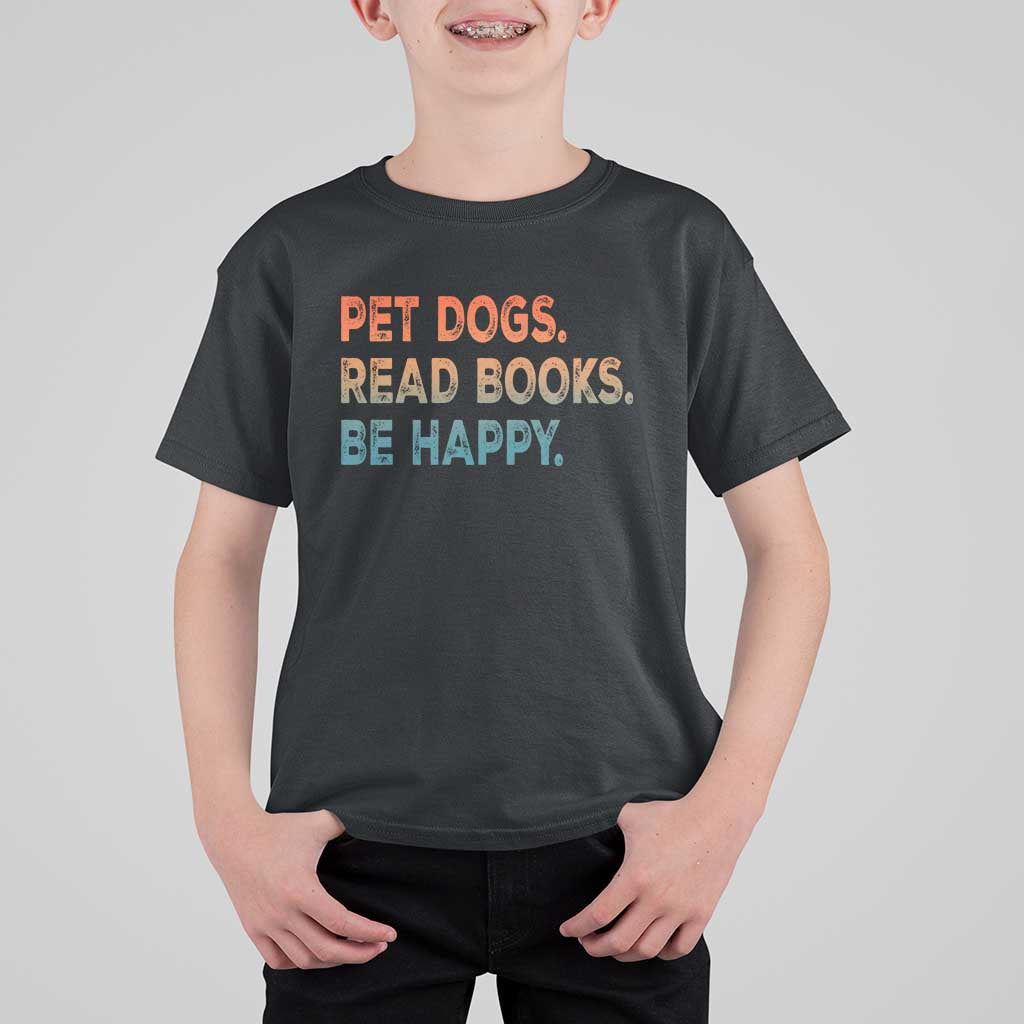 Dog Book Lovers T Shirt For Kid Retro Pet Dogs Read Books Be Happy