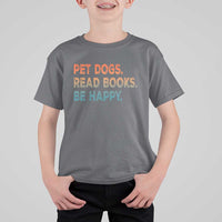 Dog Book Lovers T Shirt For Kid Retro Pet Dogs Read Books Be Happy