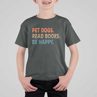 Dog Book Lovers T Shirt For Kid Retro Pet Dogs Read Books Be Happy