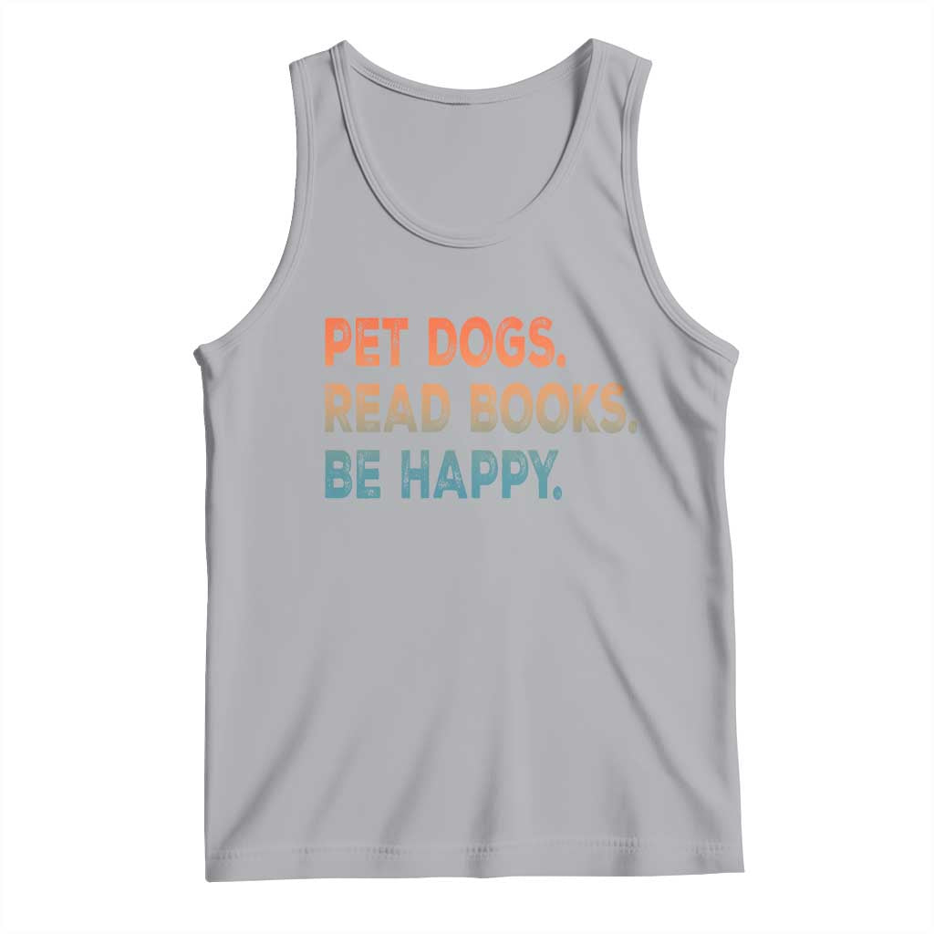 Dog Book Lovers Tank Top Retro Pet Dogs Read Books Be Happy