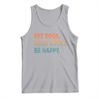 Dog Book Lovers Tank Top Retro Pet Dogs Read Books Be Happy