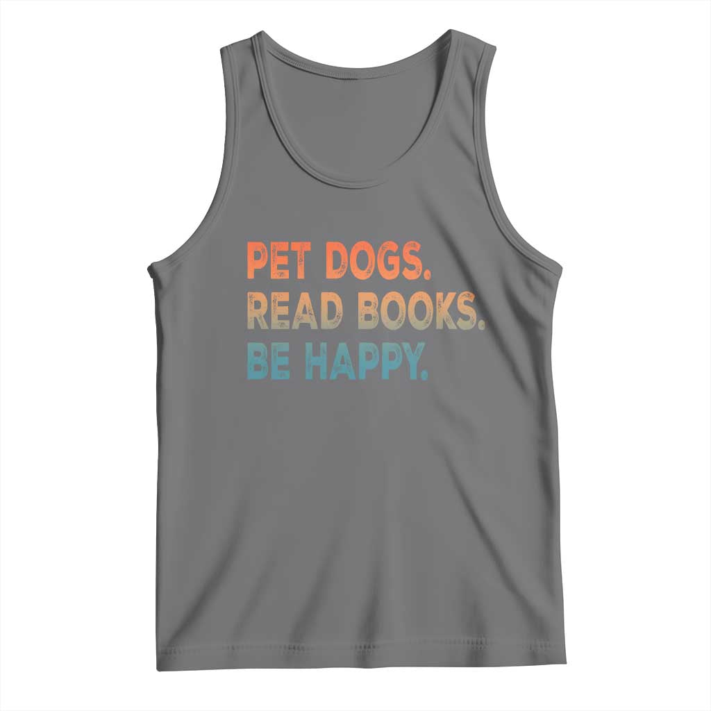 Dog Book Lovers Tank Top Retro Pet Dogs Read Books Be Happy