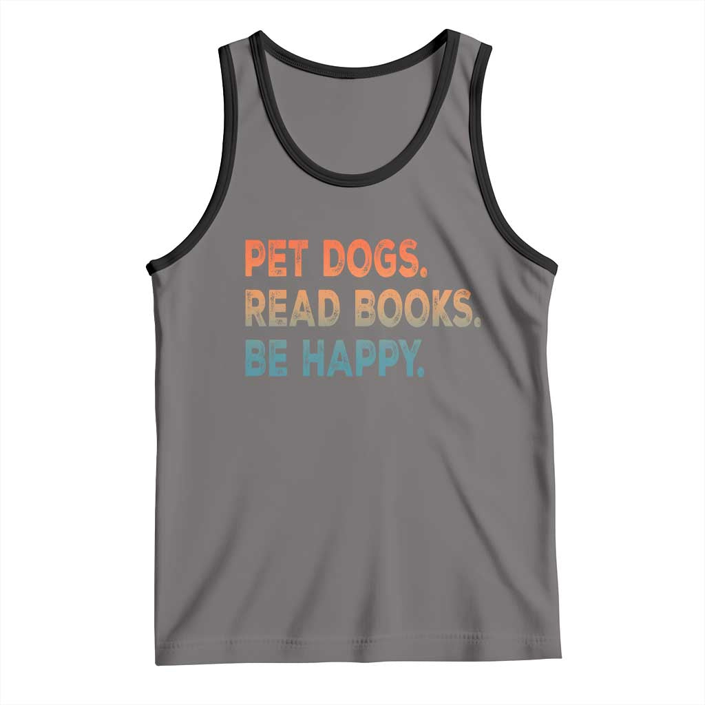 Dog Book Lovers Tank Top Retro Pet Dogs Read Books Be Happy