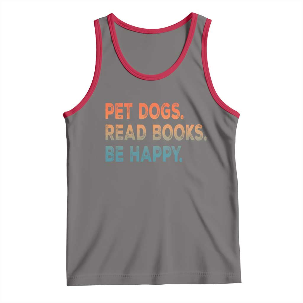 Dog Book Lovers Tank Top Retro Pet Dogs Read Books Be Happy