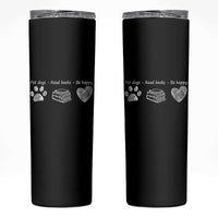Funny Dog Book Lovers Skinny Tumbler Pet Dogs Read Books Be Happy
