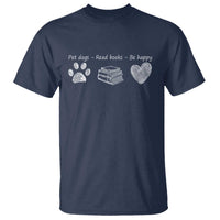 Funny Dog Book Lovers T Shirt Pet Dogs Read Books Be Happy