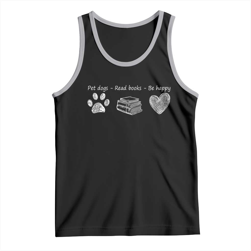 Funny Dog Book Lovers Tank Top Pet Dogs Read Books Be Happy
