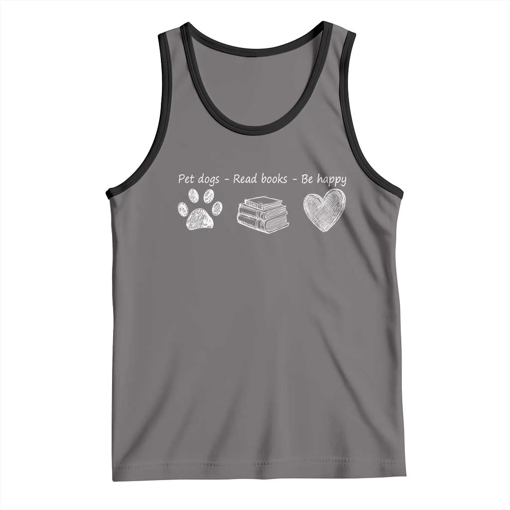Funny Dog Book Lovers Tank Top Pet Dogs Read Books Be Happy