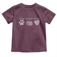 Funny Dog Book Lovers Toddler T Shirt Pet Dogs Read Books Be Happy