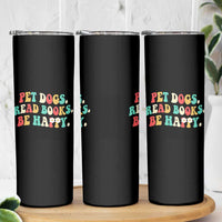 Dog Book Lover Skinny Tumbler Retro Groovy Flower Bookish Dog Mom Gift