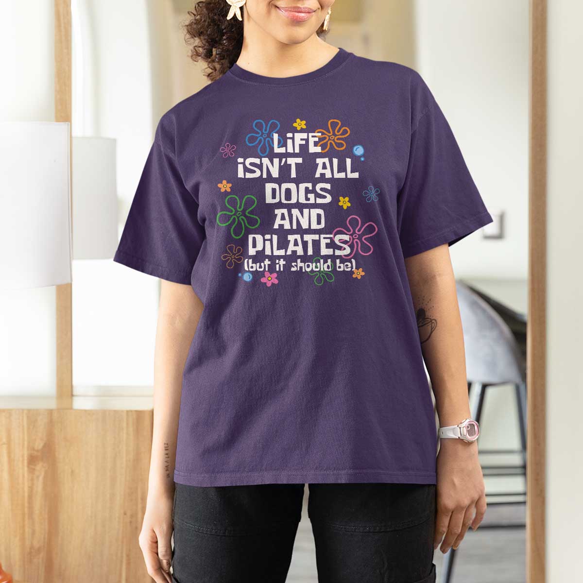Life Isn't All Dogs and Pilates T Shirt For Women Funny Dog Lover Mom Gift Mothers Day