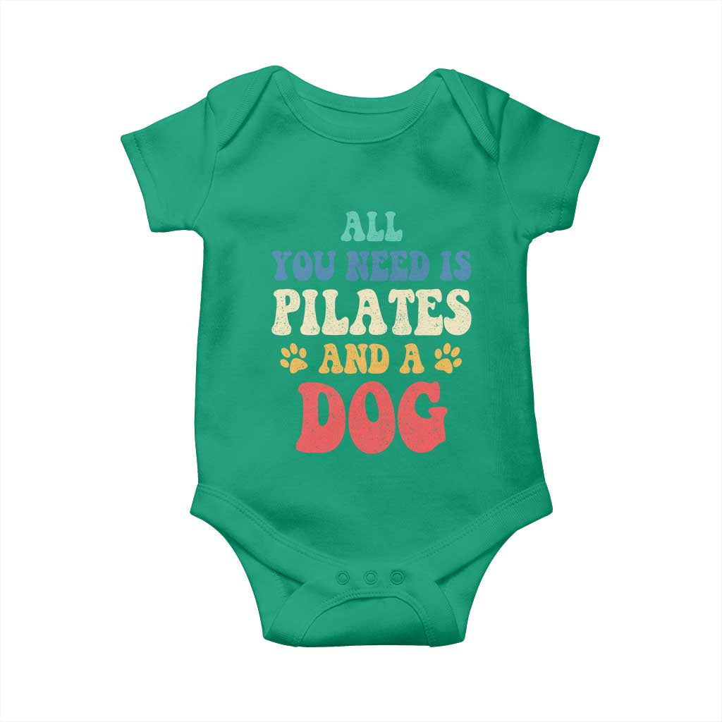 Funny Pilates Dog Lover Baby Onesie Retro All You Need Is Pilates And A Dog