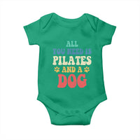 Funny Pilates Dog Lover Baby Onesie Retro All You Need Is Pilates And A Dog