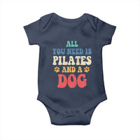 Funny Pilates Dog Lover Baby Onesie Retro All You Need Is Pilates And A Dog
