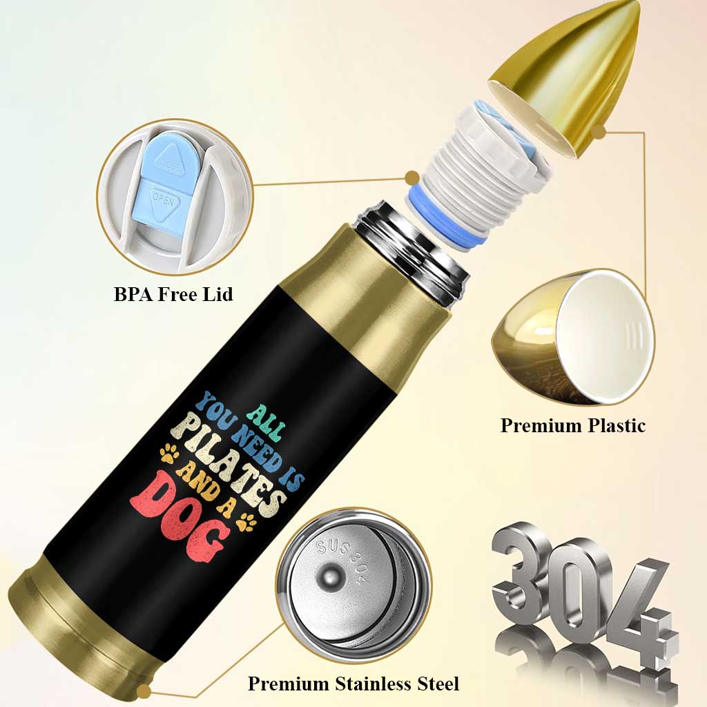 Funny Pilates Dog Lover Bullet Tumbler Retro All You Need Is Pilates And A Dog