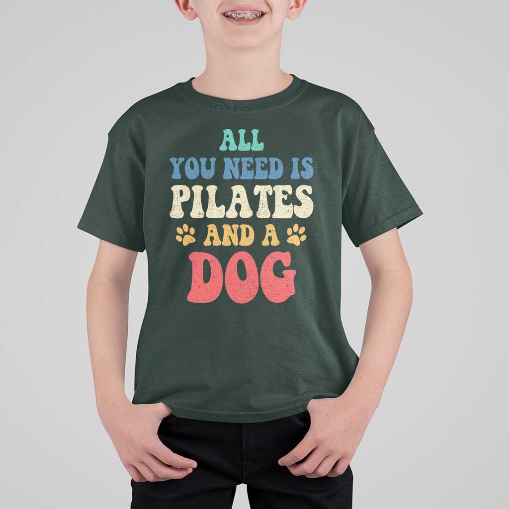 Funny Pilates Dog Lover T Shirt For Kid Retro All You Need Is Pilates And A Dog
