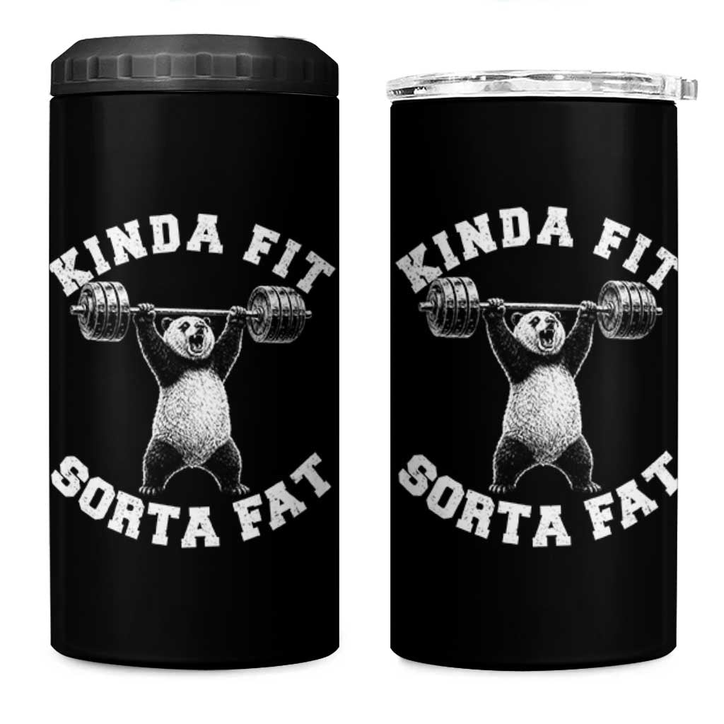 Funny Gym 4 in 1 Can Cooler Tumbler Kinda Fit Sorta Fat Panda Weightlifting Workout