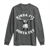 Funny Gym Long Sleeve Shirt Kinda Fit Sorta Fat Panda Weightlifting Workout