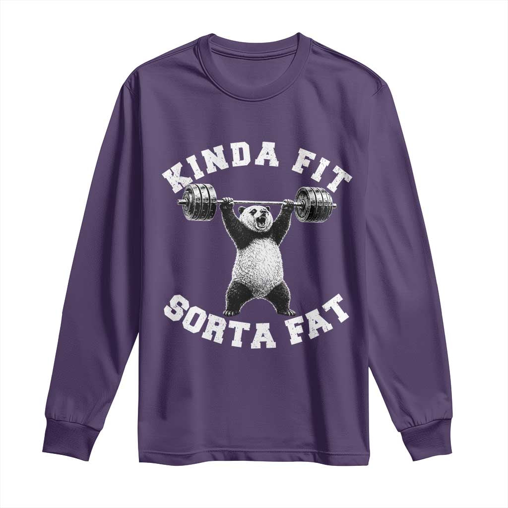 Funny Gym Long Sleeve Shirt Kinda Fit Sorta Fat Panda Weightlifting Workout