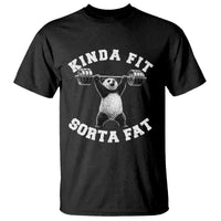 Funny Gym T Shirt Kinda Fit Sorta Fat Panda Weightlifting Workout