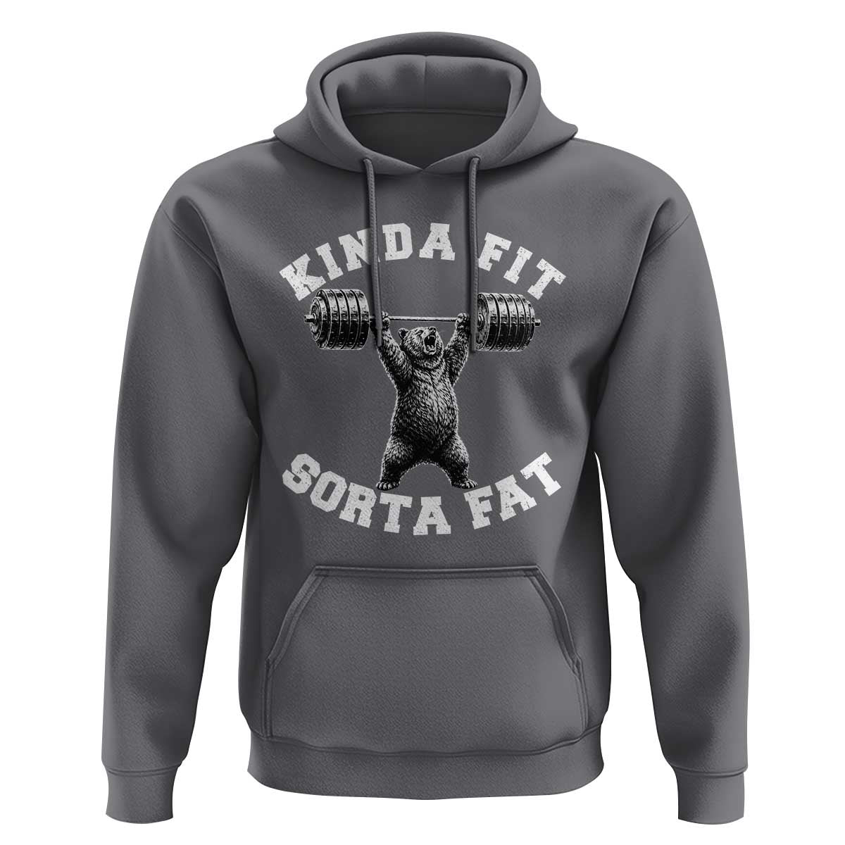 Funny Gym Hoodie Kinda Fit Sorta Fat Bear Weightlifting Workout