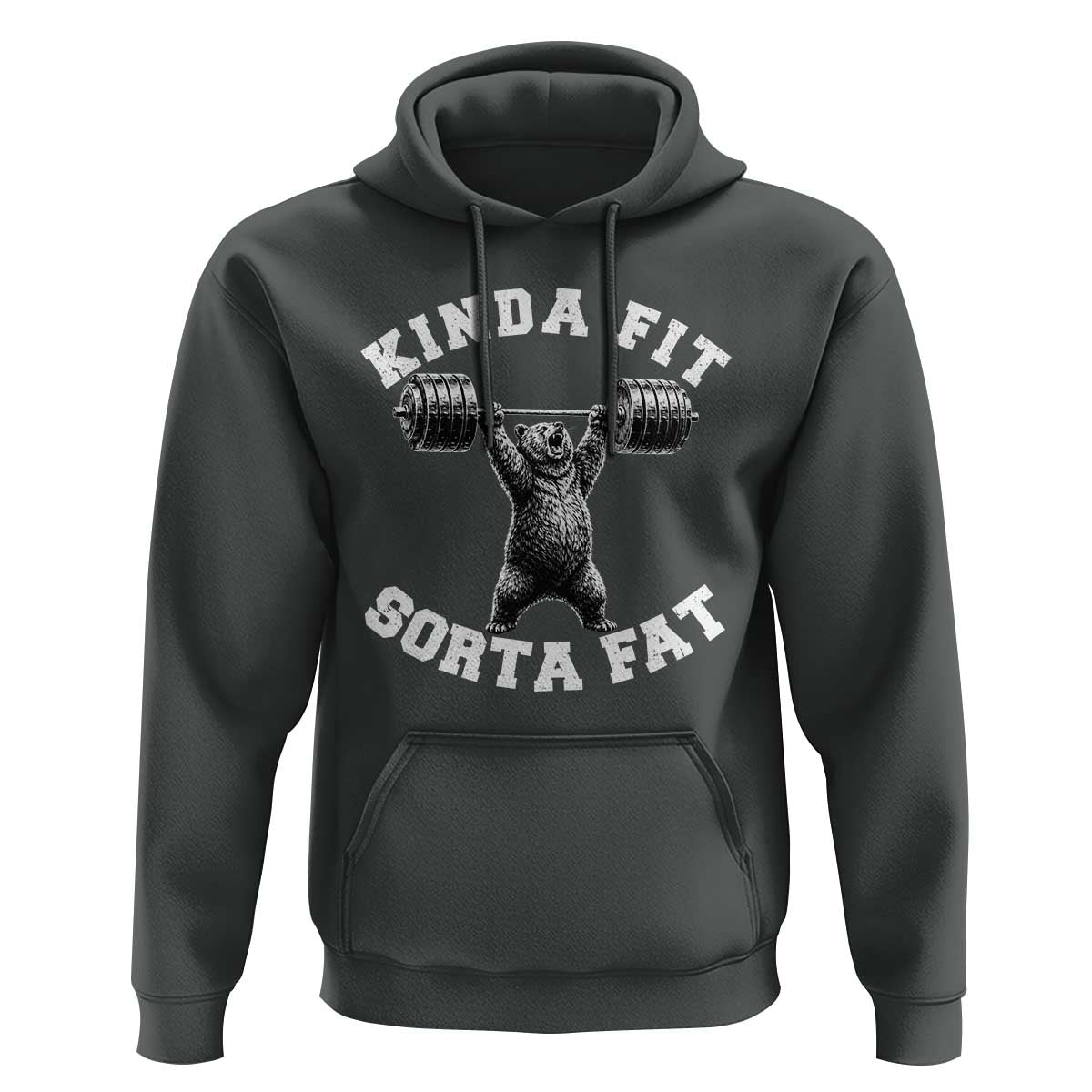 Funny Gym Hoodie Kinda Fit Sorta Fat Bear Weightlifting Workout