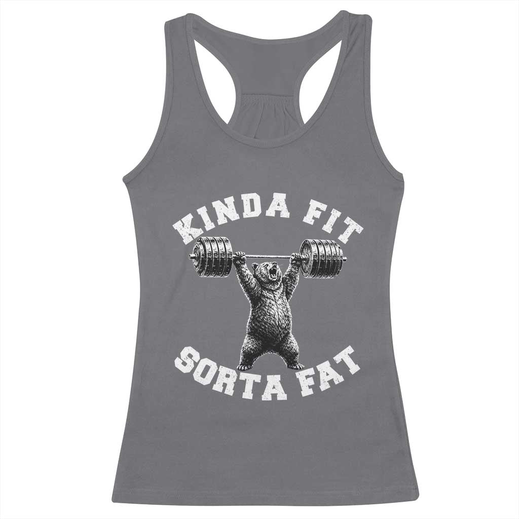 Funny Gym Racerback Tank Top Kinda Fit Sorta Fat Bear Weightlifting Workout