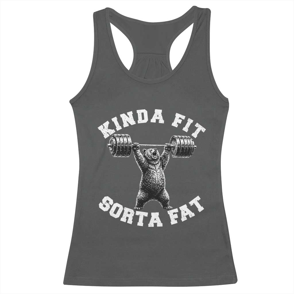 Funny Gym Racerback Tank Top Kinda Fit Sorta Fat Bear Weightlifting Workout
