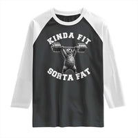 Funny Gym Raglan Shirt Kinda Fit Sorta Fat Bear Weightlifting Workout