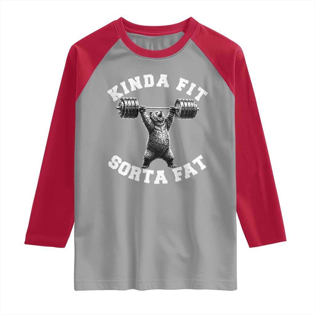 Funny Gym Raglan Shirt Kinda Fit Sorta Fat Bear Weightlifting Workout