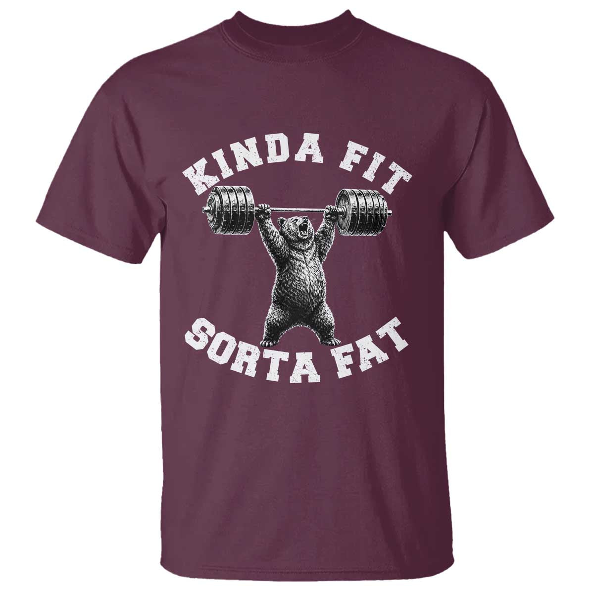 Funny Gym T Shirt Kinda Fit Sorta Fat Bear Weightlifting Workout