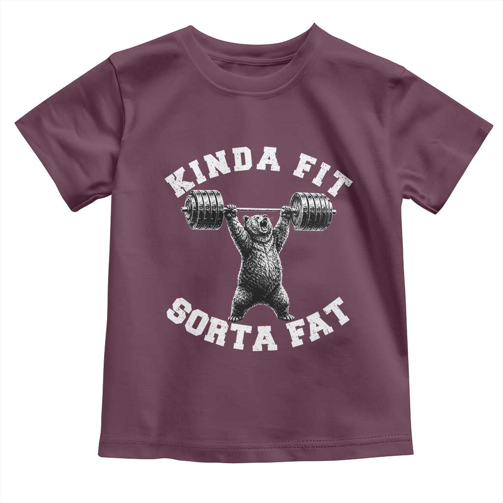 Funny Gym Toddler T Shirt Kinda Fit Sorta Fat Bear Weightlifting Workout