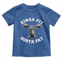 Funny Gym Toddler T Shirt Kinda Fit Sorta Fat Bear Weightlifting Workout