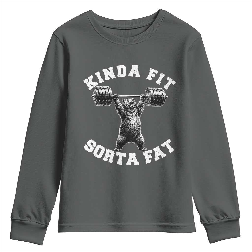 Funny Gym Youth Sweatshirt Kinda Fit Sorta Fat Bear Weightlifting Workout