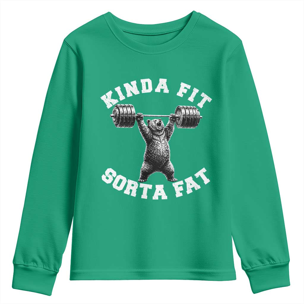Funny Gym Youth Sweatshirt Kinda Fit Sorta Fat Bear Weightlifting Workout